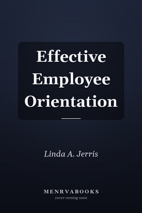 Effective Employee Orientation
