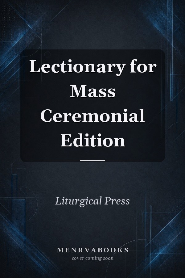 Lectionary for Mass Ceremonial Edition