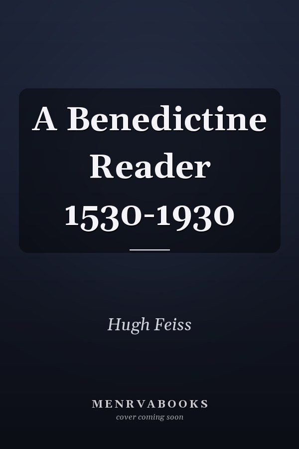 A Benedictine Reader 1530-1930