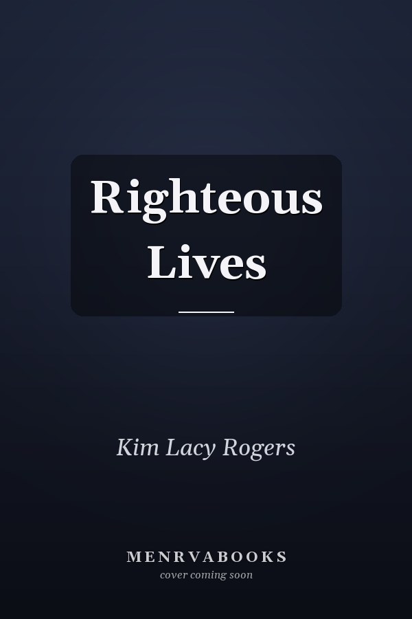 Righteous Lives