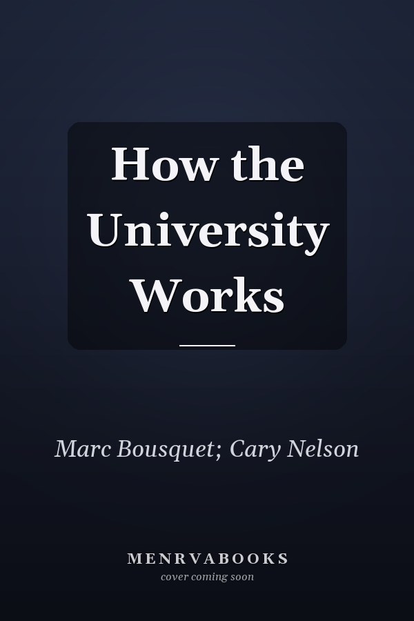 How the University Works