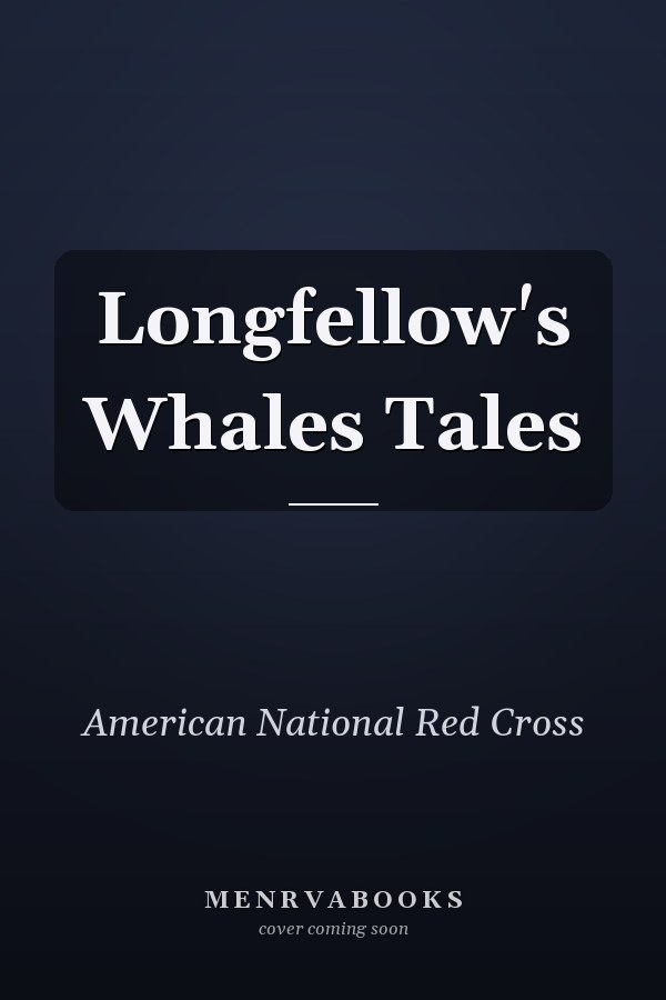 Longfellow's Whales Tales