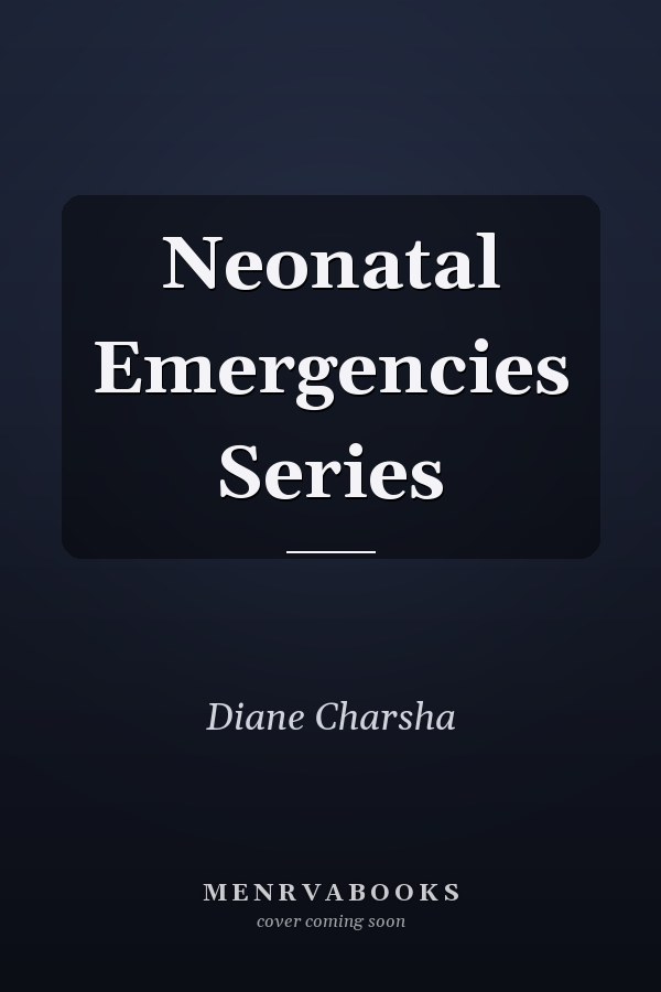 Neonatal Emergencies Series