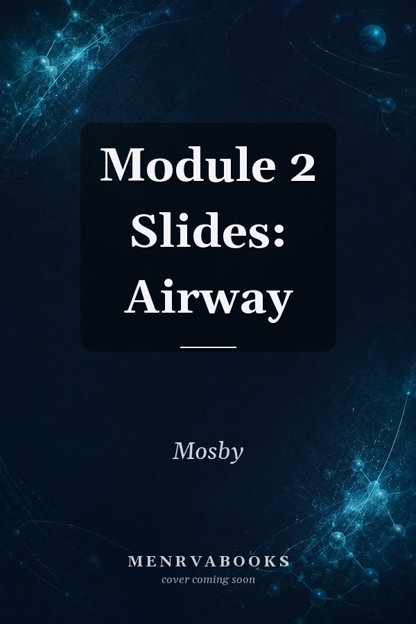 Module 2 Slides: Airway