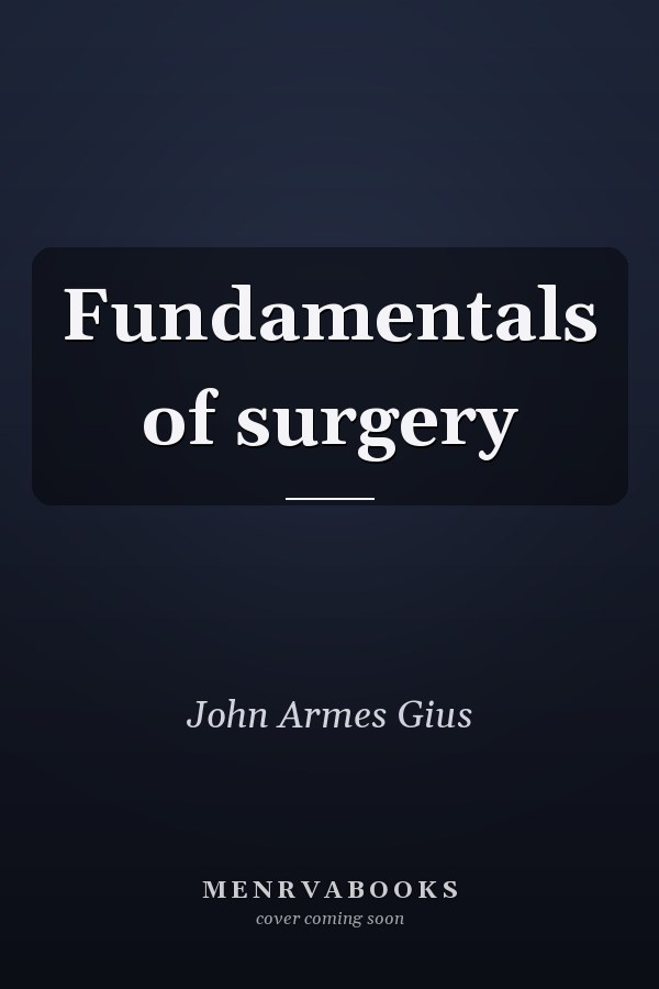 Fundamentals of surgery