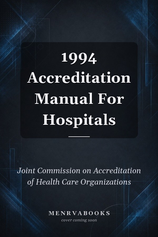 1994 Accreditation Manual For Hospitals