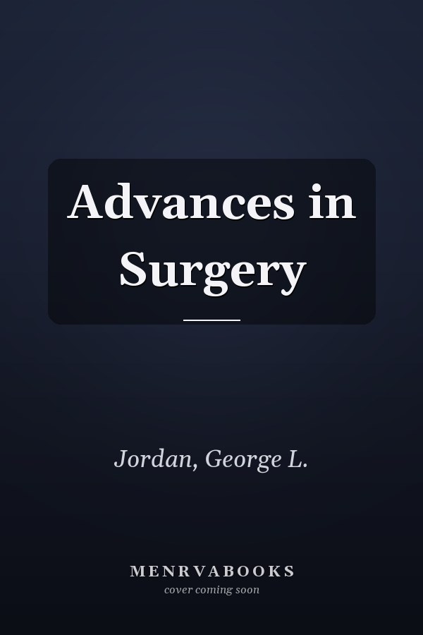 Advances in Surgery
