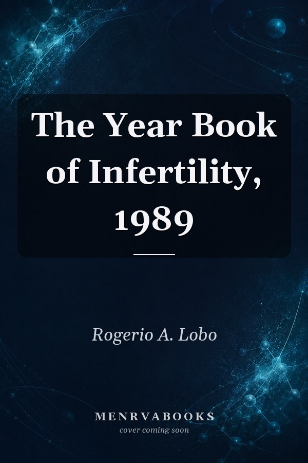 The Year Book of Infertility, 1989
