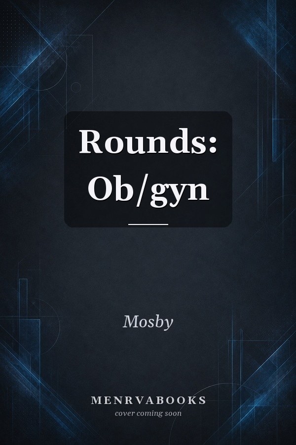 Rounds: Ob/gyn