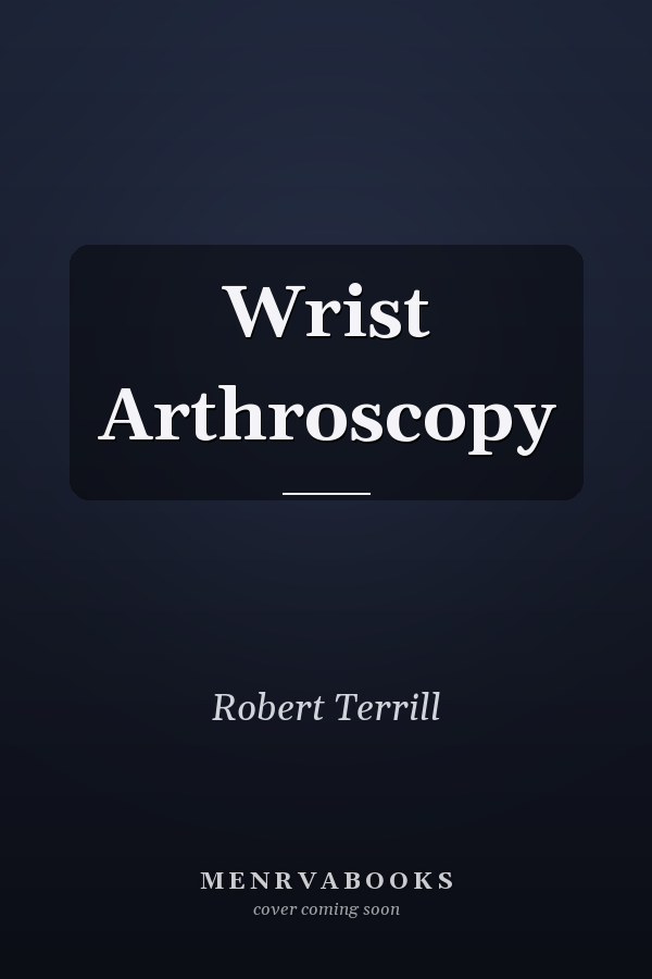 Wrist Arthroscopy