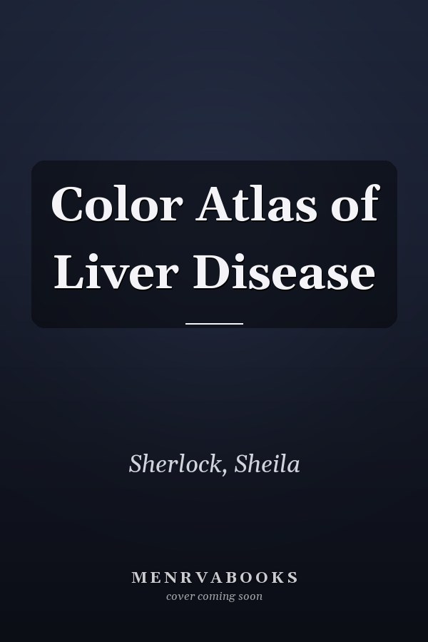 Color Atlas of Liver Disease