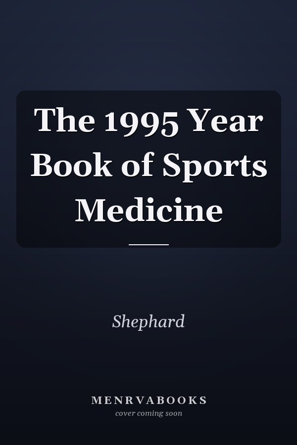 The 1995 Year Book of Sports Medicine