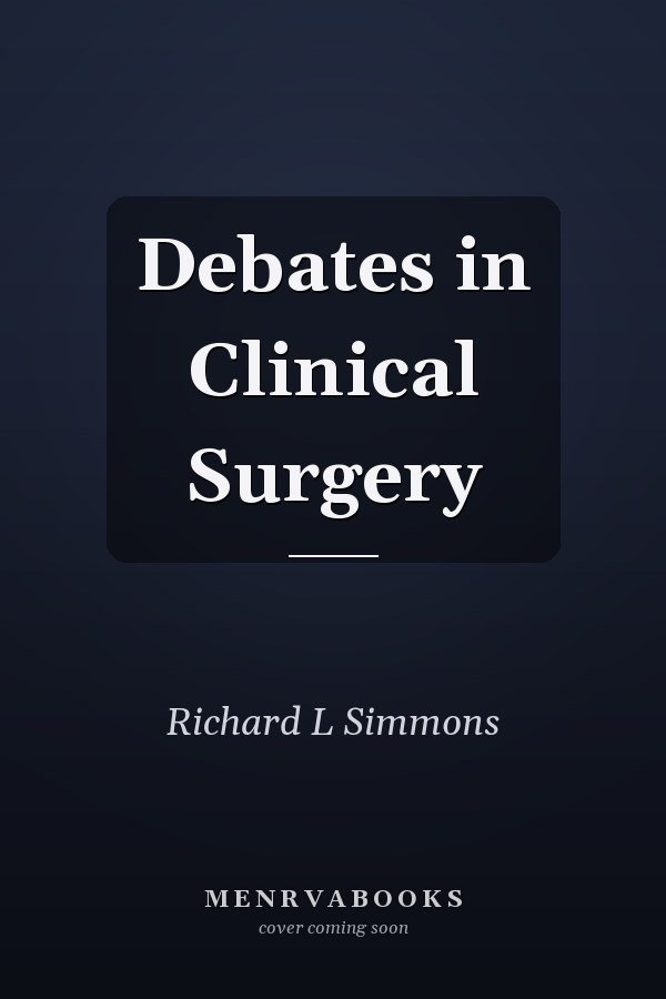 Debates in Clinical Surgery