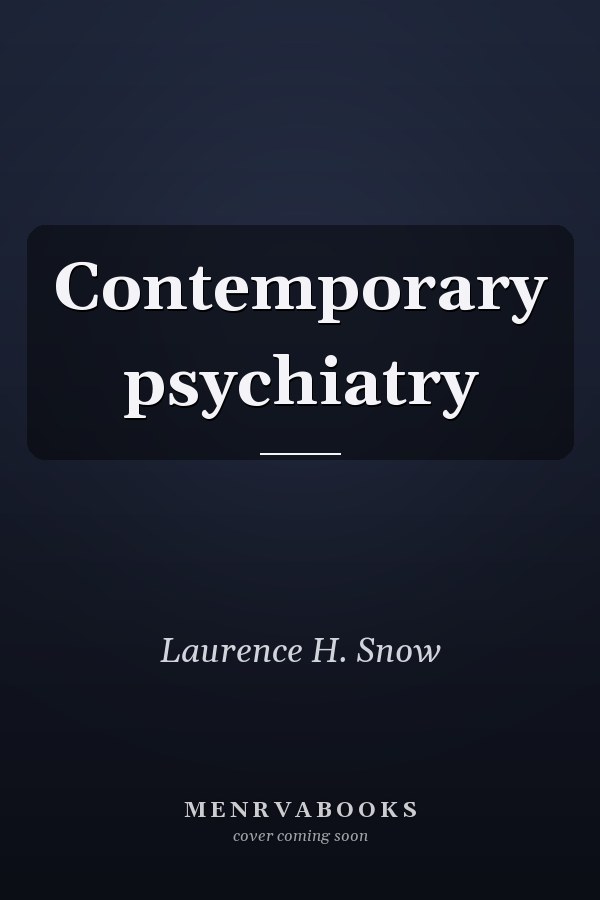 Contemporary psychiatry