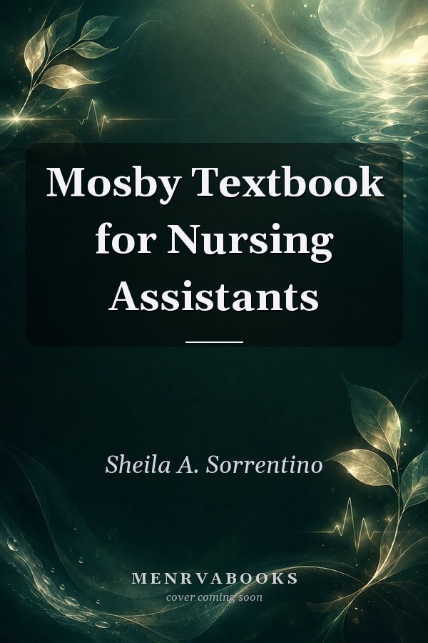 Mosby Textbook for Nursing Assistants