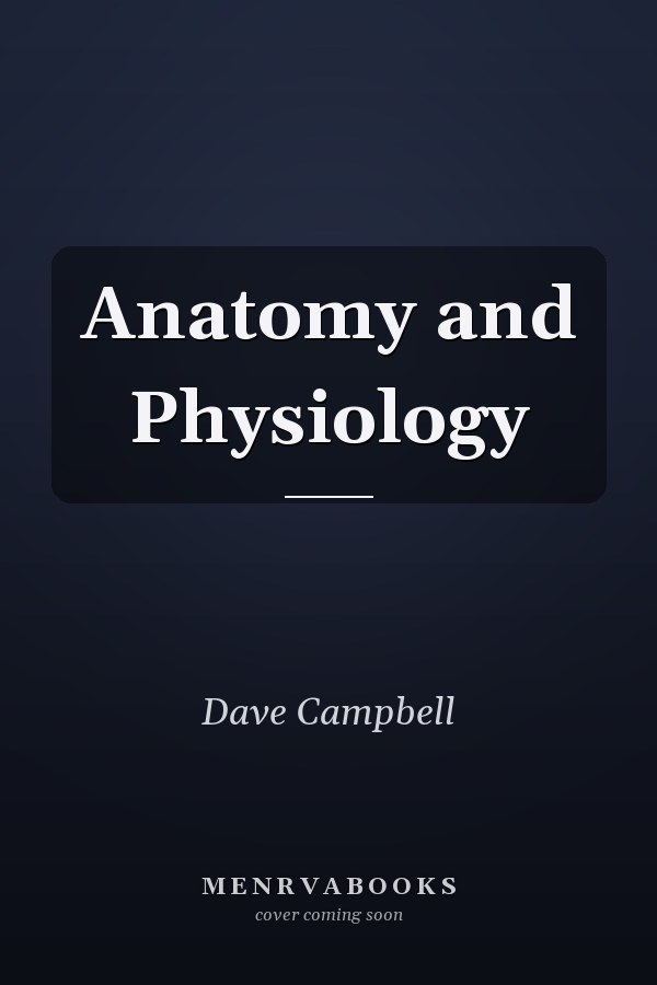 Anatomy and Physiology