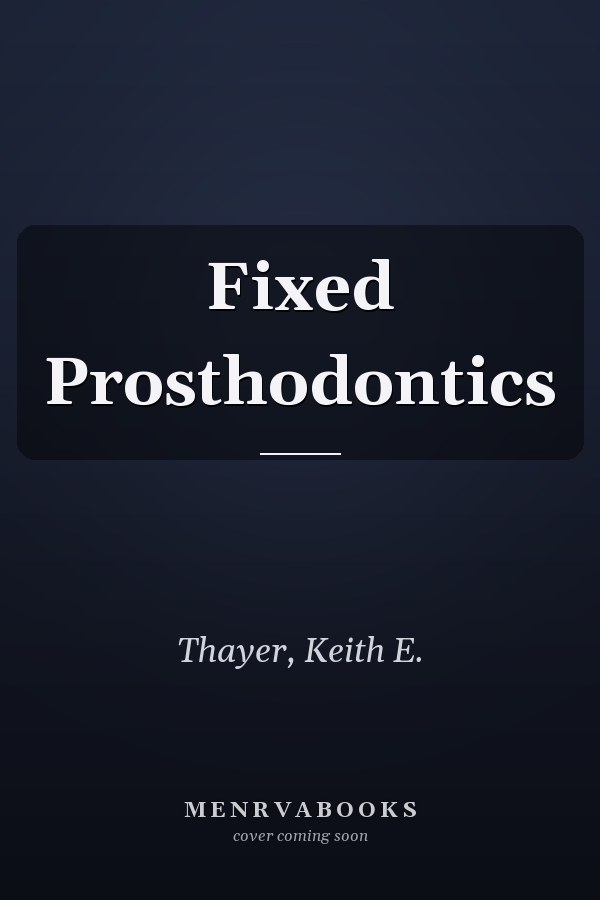 Fixed Prosthodontics