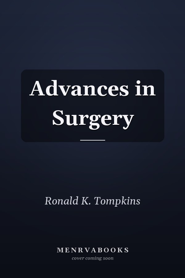 Advances in Surgery