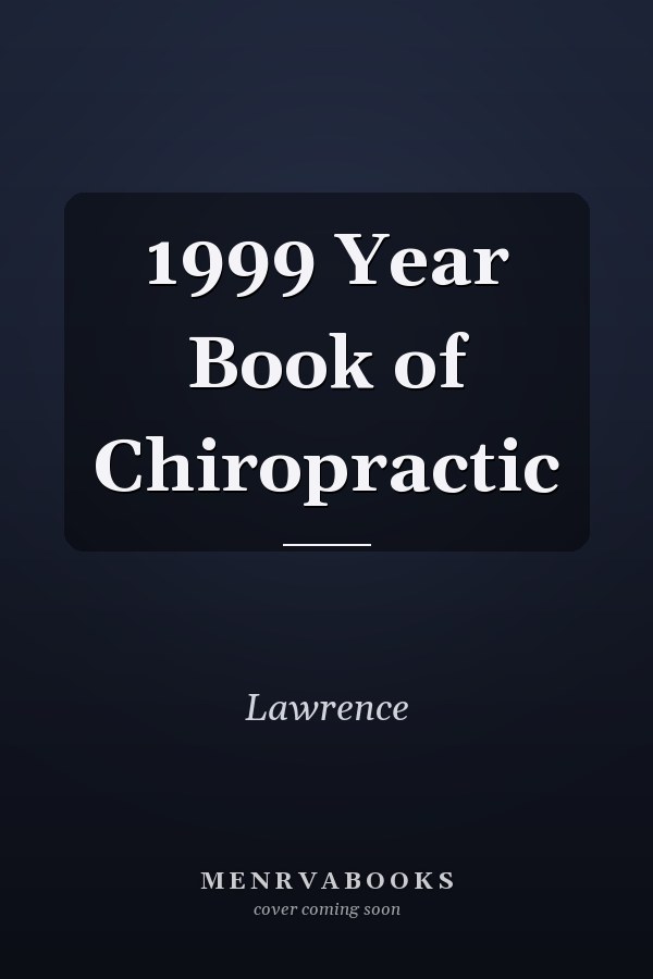 1999 Year Book of Chiropractic