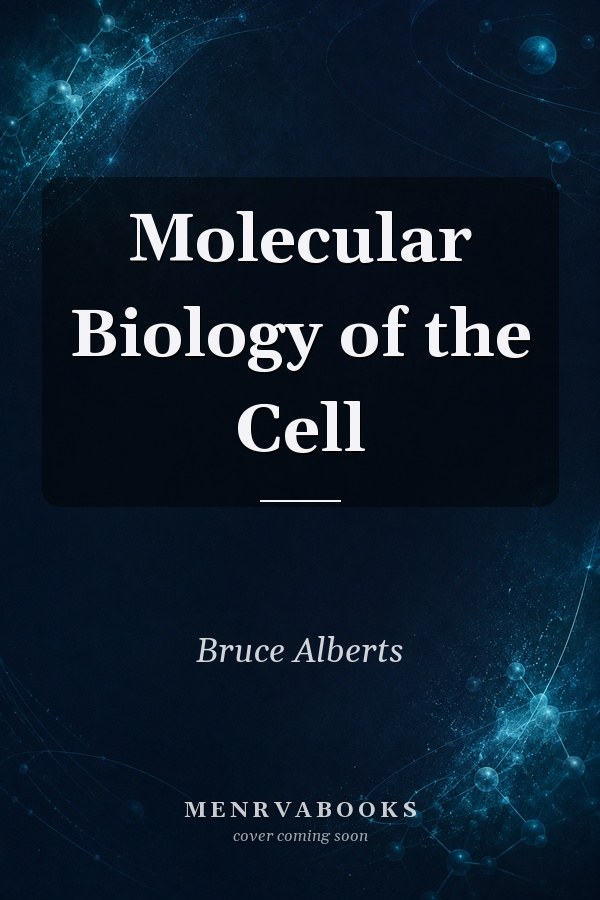 Molecular Biology of the Cell