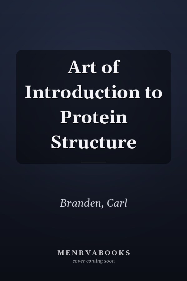 Art of Introduction to Protein Structure