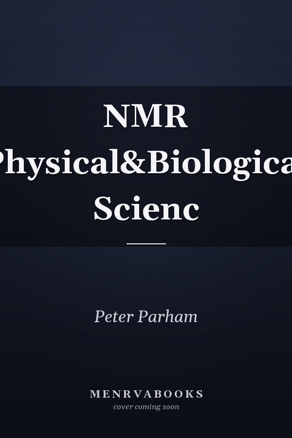 NMR Physical&Biological Scienc