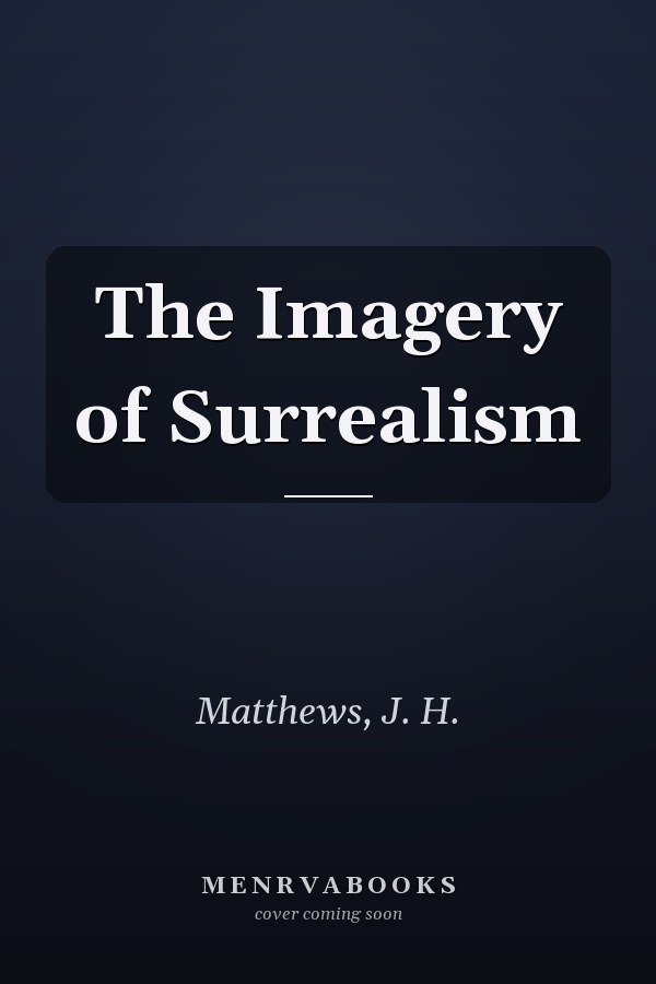 The Imagery of Surrealism
