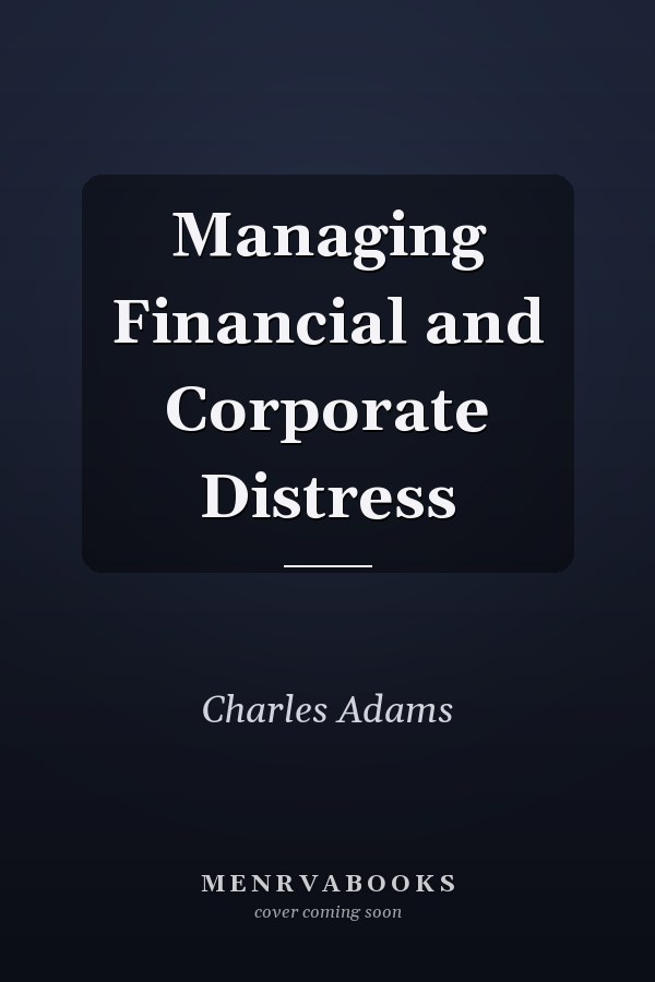 Managing Financial and Corporate Distress