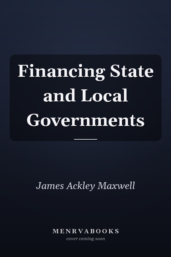 Financing State and Local Governments