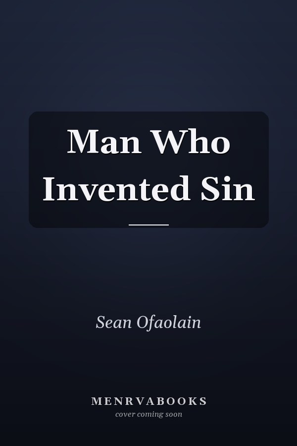 Man Who Invented Sin