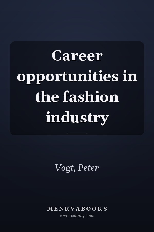 Career opportunities in the fashion industry