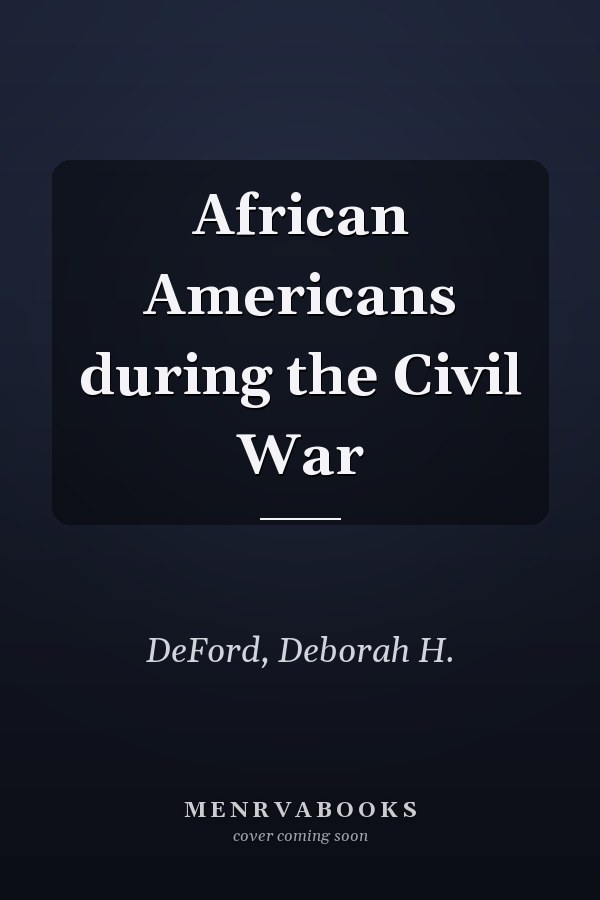African Americans during the Civil War