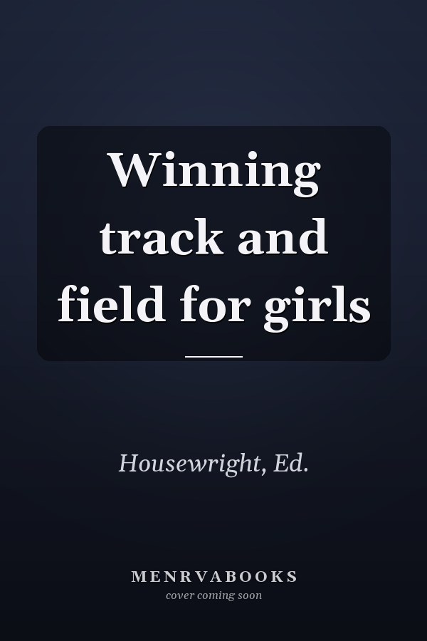 Winning track and field for girls