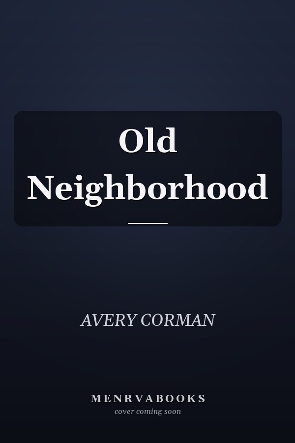Old Neighborhood