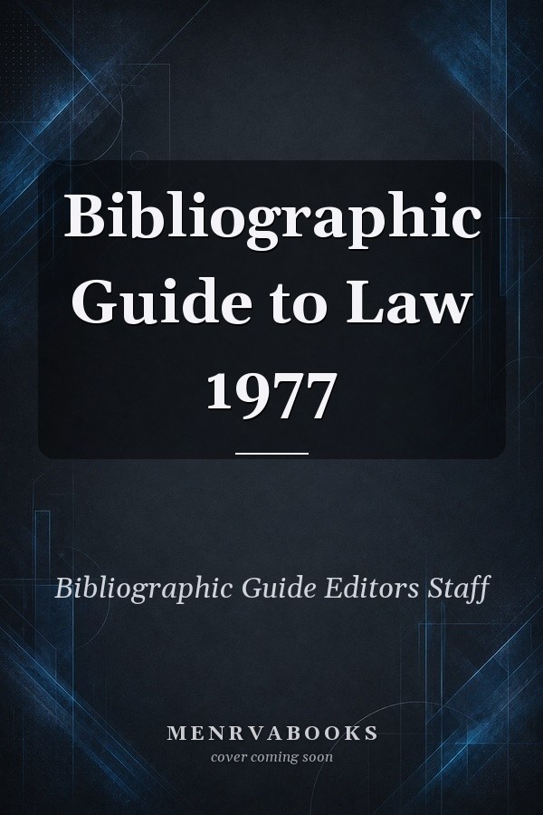 Bibliographic Guide to Law 1977