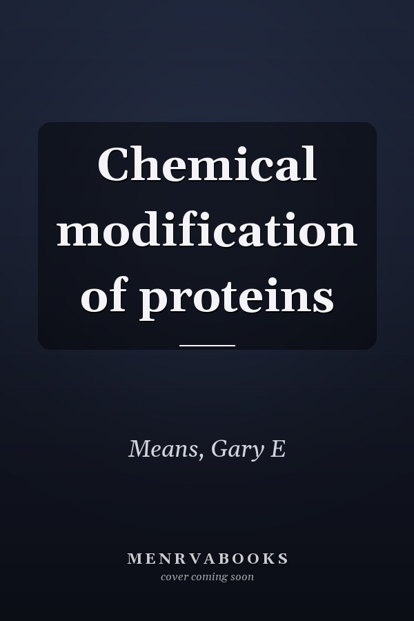 Chemical modification of proteins