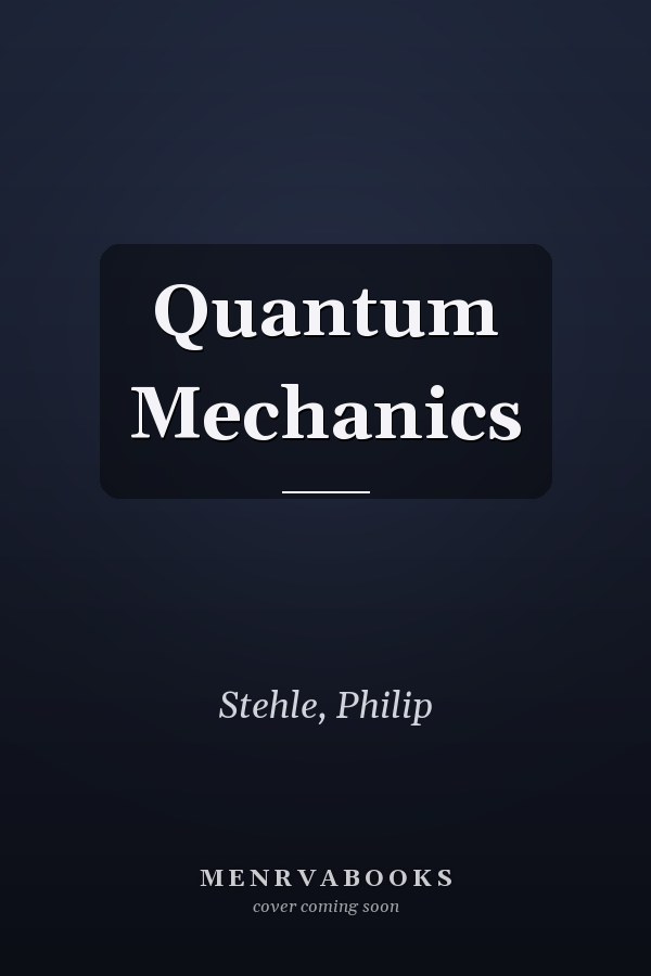 Quantum Mechanics