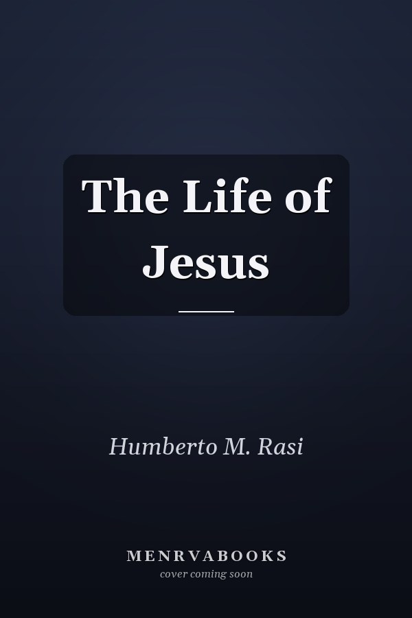 The Life of Jesus