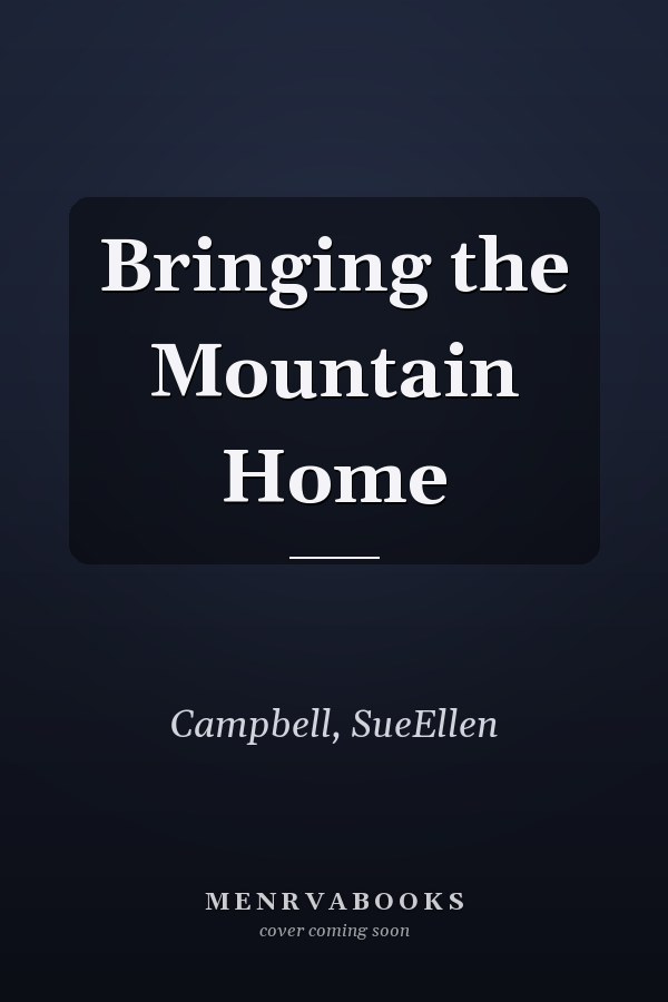 Bringing the Mountain Home