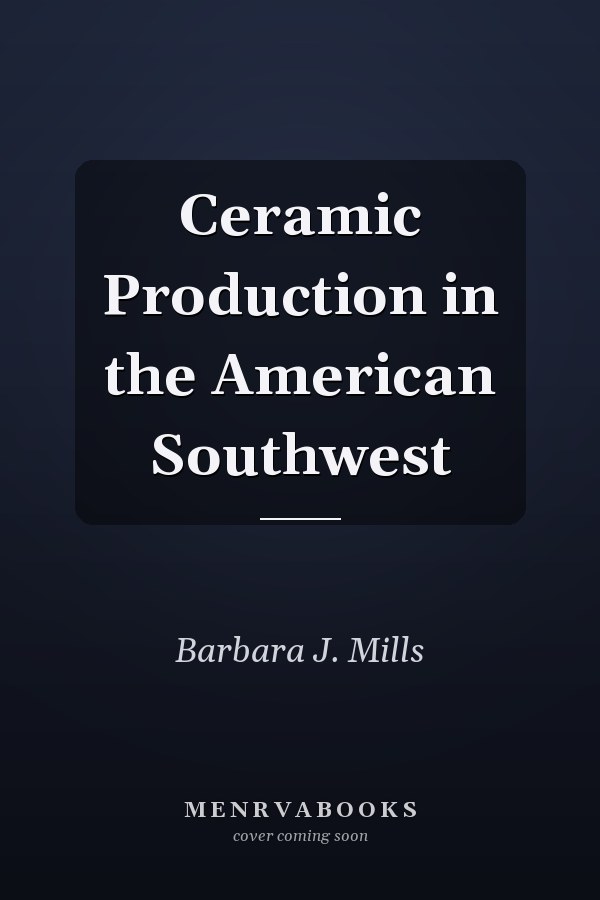 Ceramic Production in the American Southwest