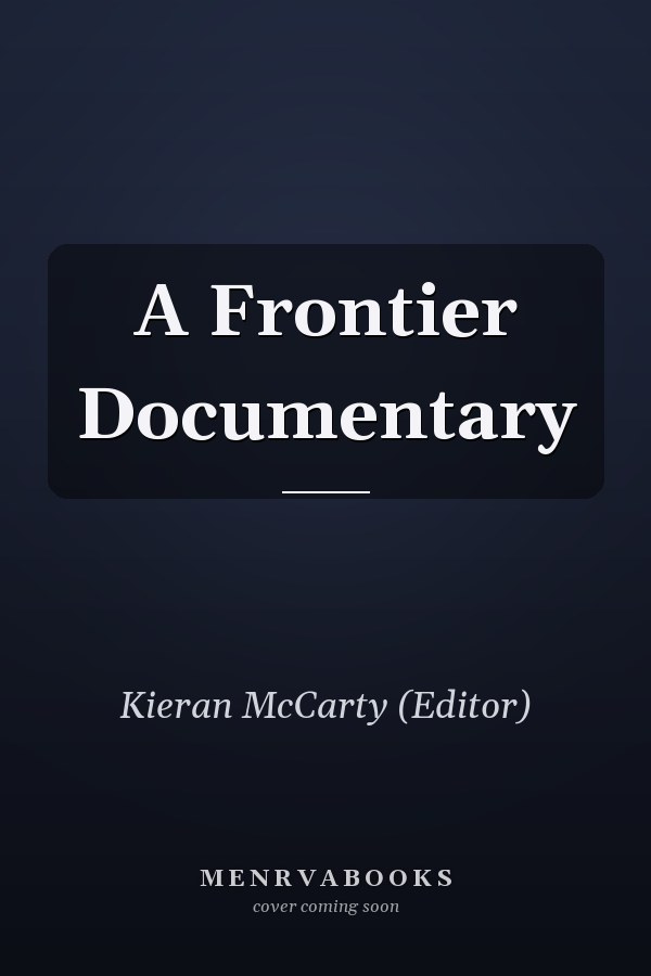 A Frontier Documentary