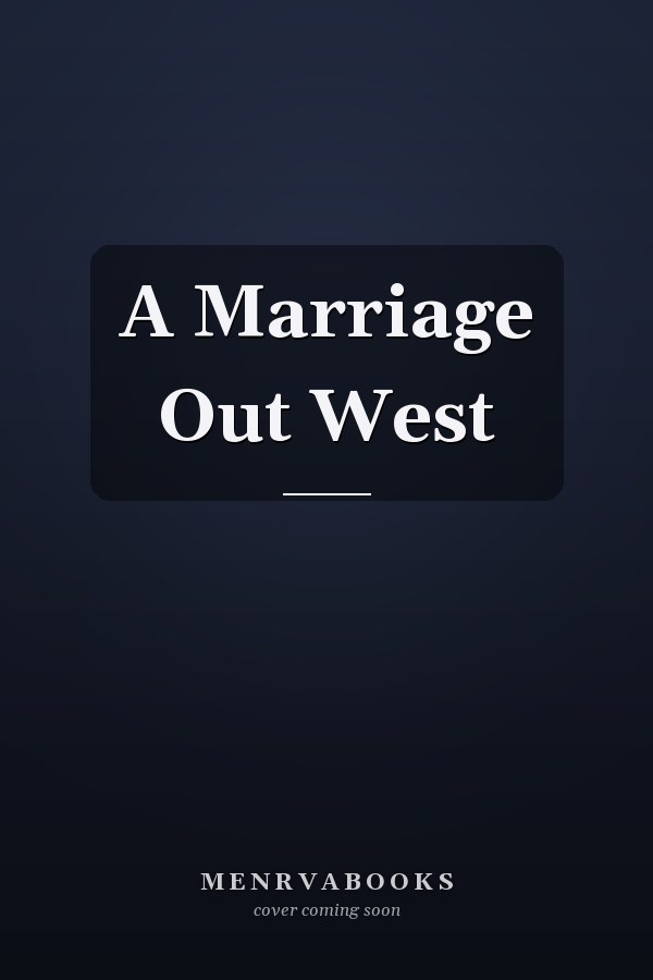 A Marriage Out West