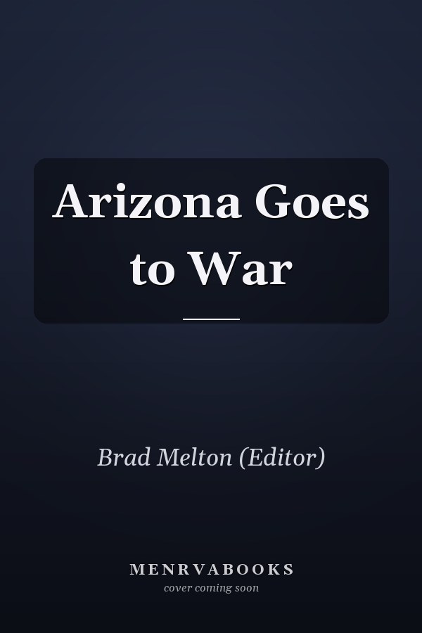 Arizona Goes to War