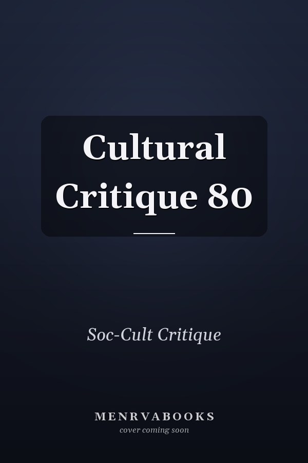 Cultural Critique 80