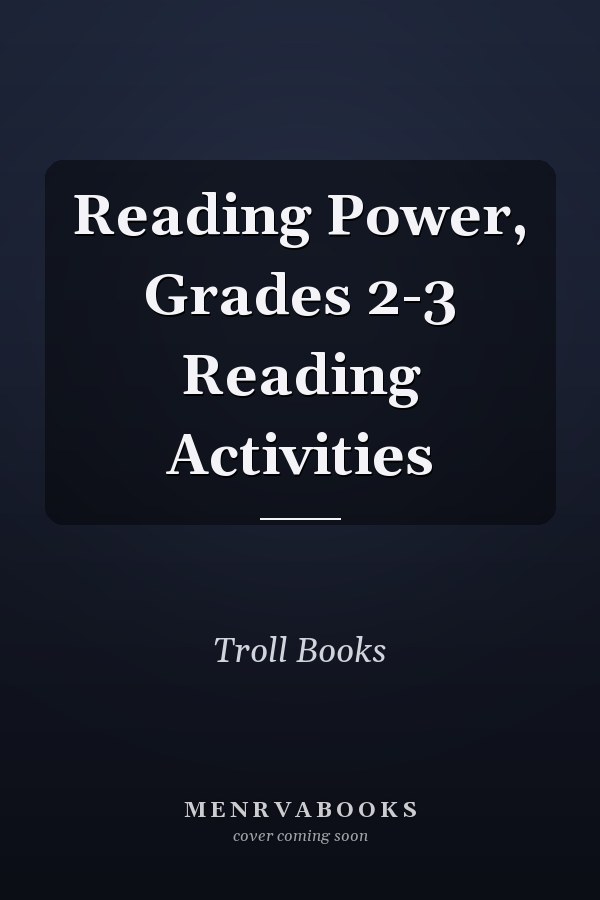 Reading Power, Grades 2-3 Reading Activities