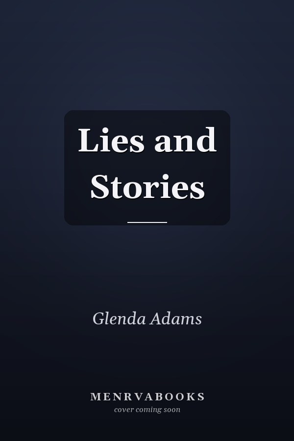 Lies and Stories