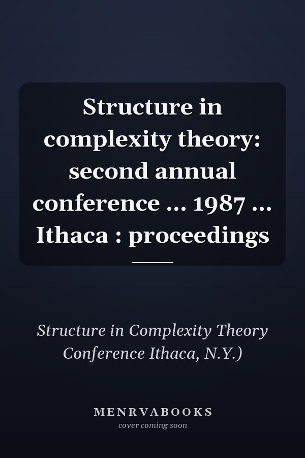 Structure in complexity theory: second annual conference ... 1987 ... Ithaca : proceedings