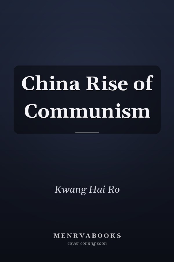 China Rise of Communism