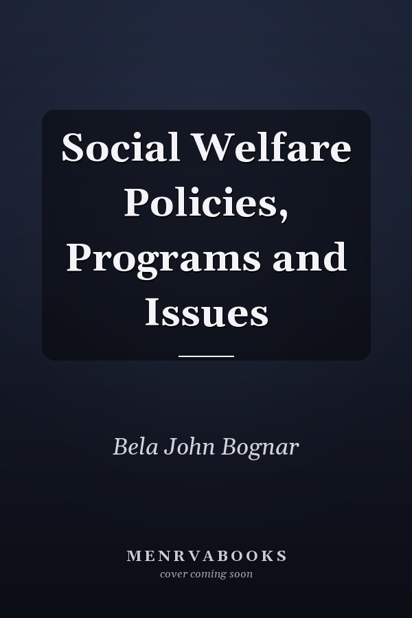 Social Welfare Policies, Programs and Issues