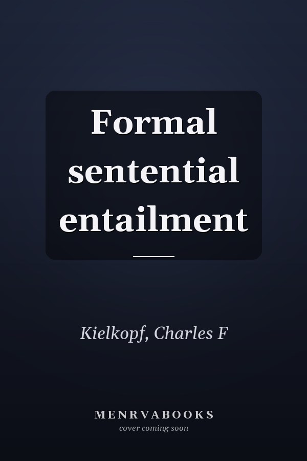 Formal sentential entailment